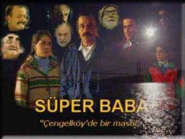 Süper Baba 3.Bölüm izle