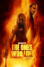 The Walking Dead: The Ones Who Live izle 