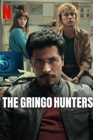 The Gringo Hunters izle 